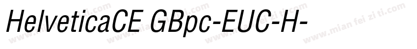 HelveticaCE GBpc-EUC-H字体转换